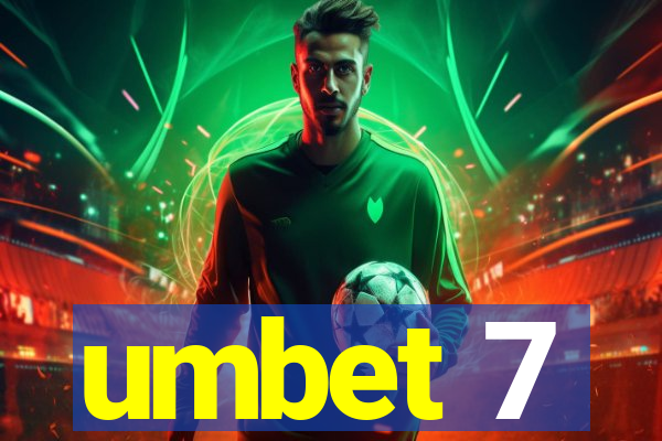 umbet 7